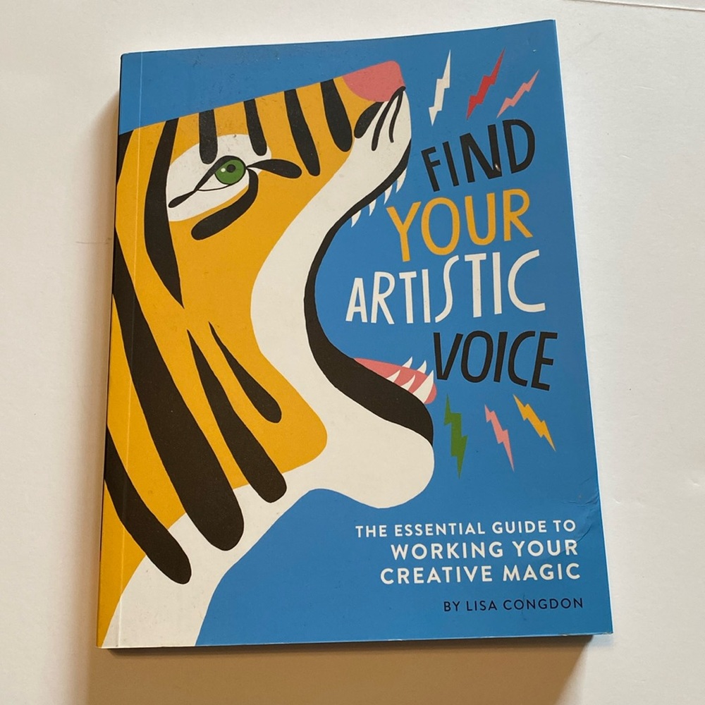 Find Your Artistic Voice Paperback Book Art Guide by Lisa Congdon